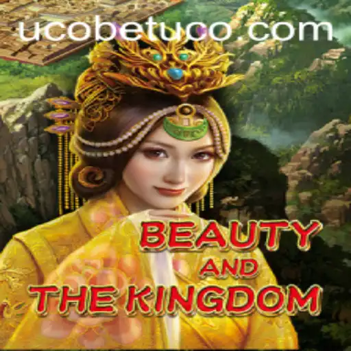 Exploring BeautyAndTheKingdom: A New Era of Gaming Influenced by UcoBet